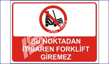 İŞ GÜVENLİĞİ LEVHALARI