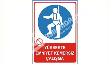 İŞ GÜVENLİĞİ LEVHALARI