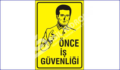 İŞ GÜVENLİĞİ LEVHALARI