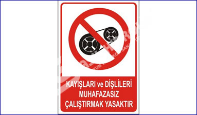 UYARI ve İKAZ LEVHALARI